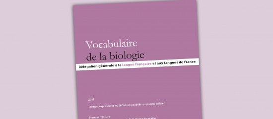Laboratoires : parution d’un livre sur le Vocabulaire de la biologie