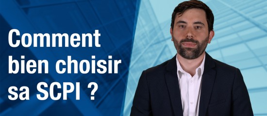 Comment bien choisir sa SCPI ?