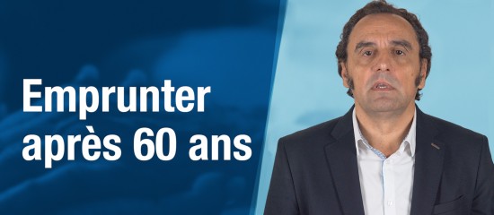 Emprunter après 60 ans