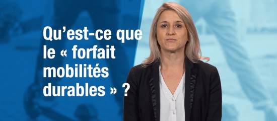 Qu’est-ce que le « forfait mobilités durables » ?