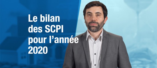 Le bilan des SCPI pour l’année 2020